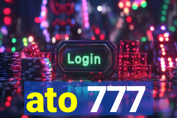 ato 777